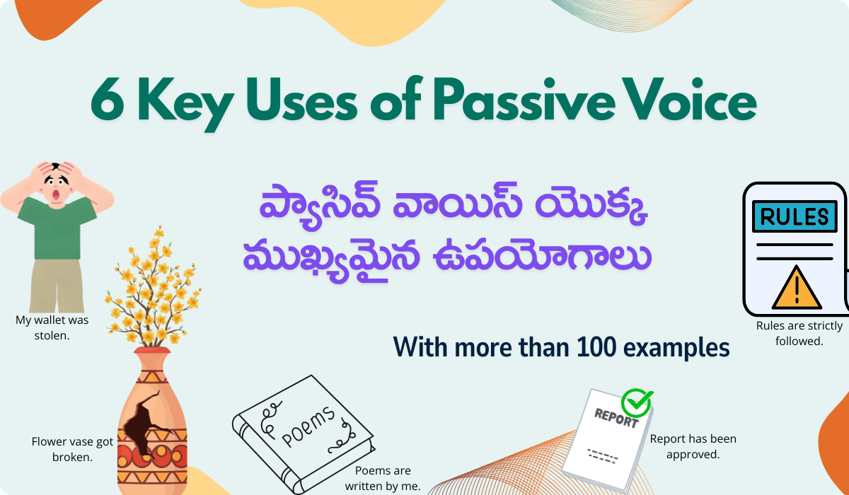 Key Uses of Passive Voice