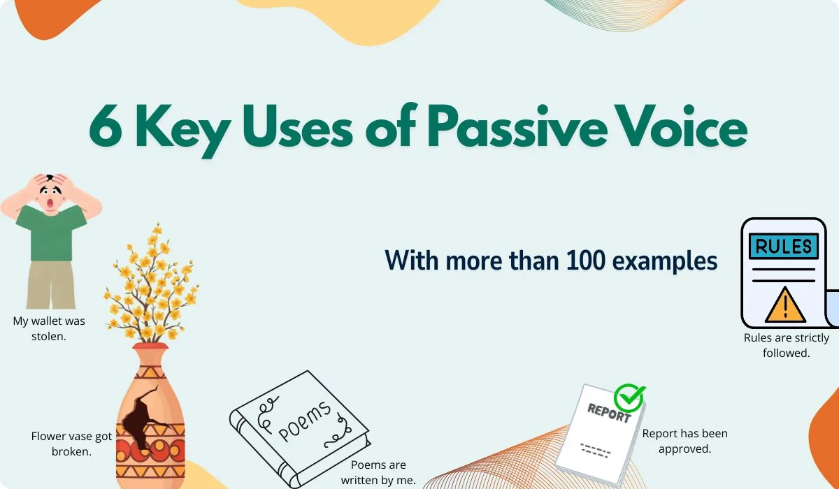 Key uses of passive voice
