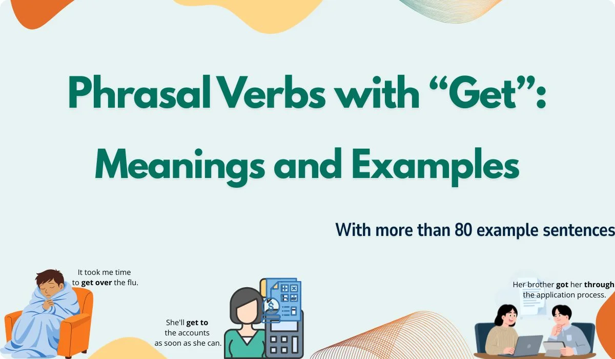 Phrasal verbs with Get
